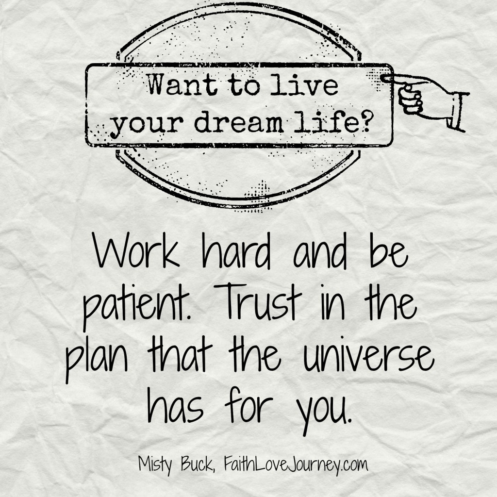 Work Hard and Be Patient